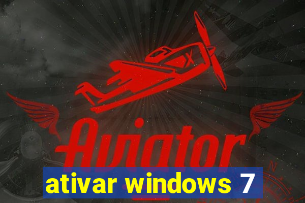 ativar windows 7